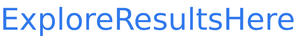 ExploreResultsHere